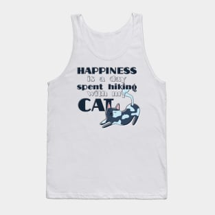 Happiness is a Day Spent Hiking with my Cat Tank Top